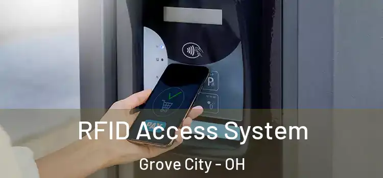  RFID Access System Grove City - OH