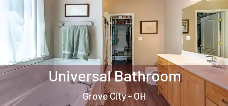  Universal Bathroom Grove City - OH